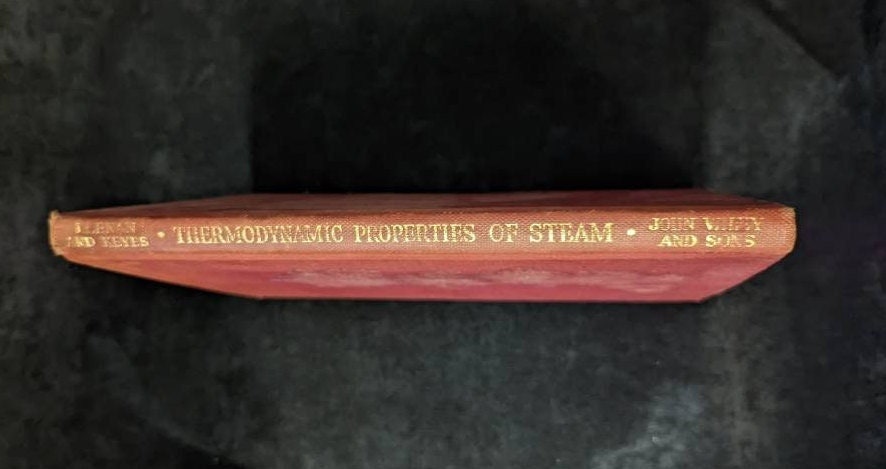 Thermodynamic Properties of Steam First Edition by Joseph Keenan and Frederick Keyes