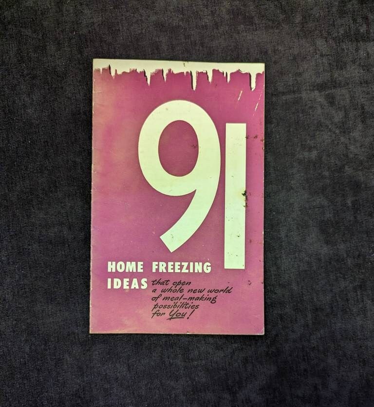 91 Home Freezing Ideas - From the Kelvinator Test Kitchens of 1950s - Kelvinator Freezer Sales - Great Freezer Information