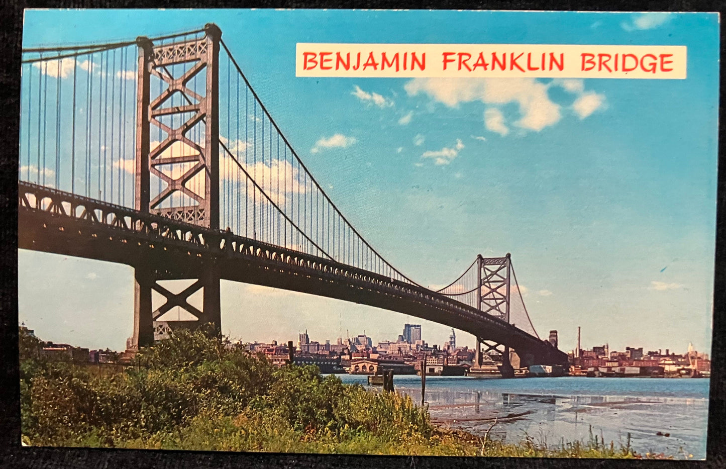 Benjamin Franklin Bridge - Pennsylvania - Photo: WYCO Colourpicture Produtions - Vintage Postcard