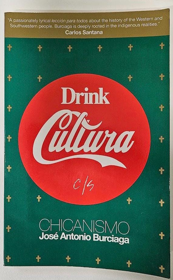 Drink Cultura Chicanismo By Jose Antonio Burciaga - Paperback Book
