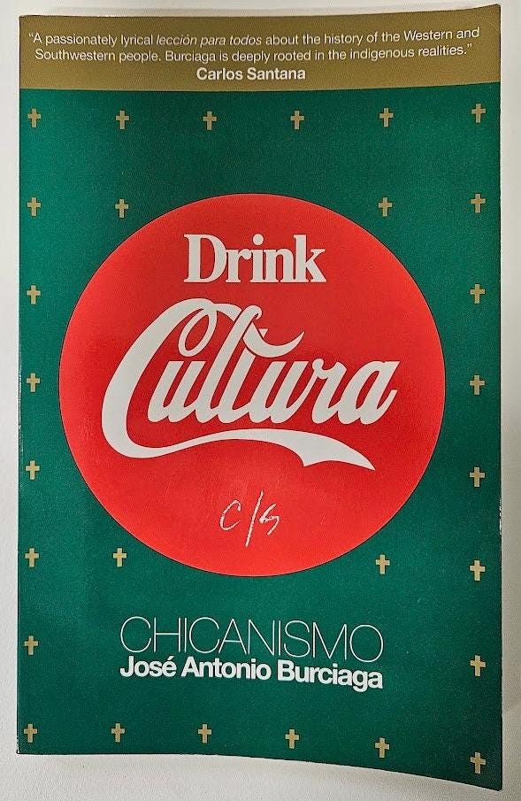 Drink Cultura Chicanismo By Jose Antonio Burciaga - Paperback Book