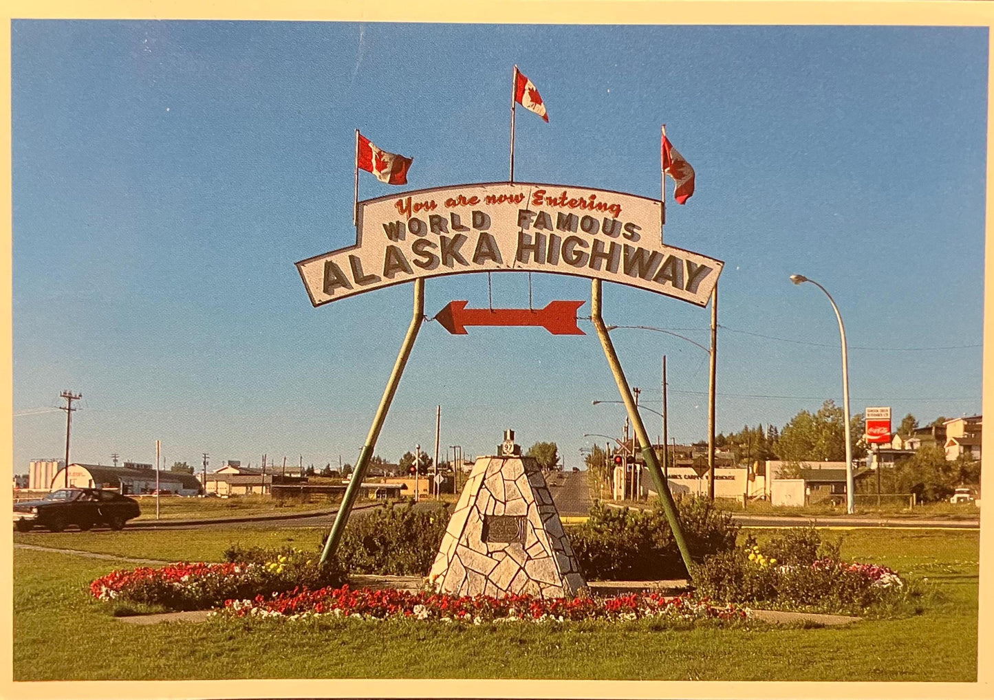 You are now Entering World Famous Alaska Highway - Photo: Earl L. Brown - Vintage Postcard
