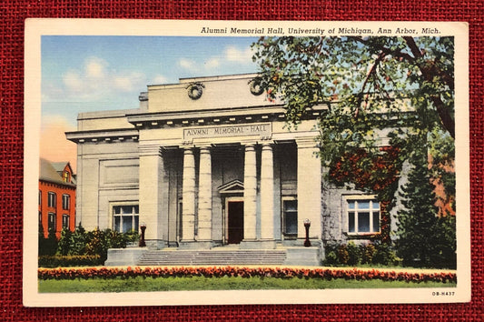 Alumni Memorial Hall, University of Michigan, Ann Arbor, Michigan Vintage Postcard