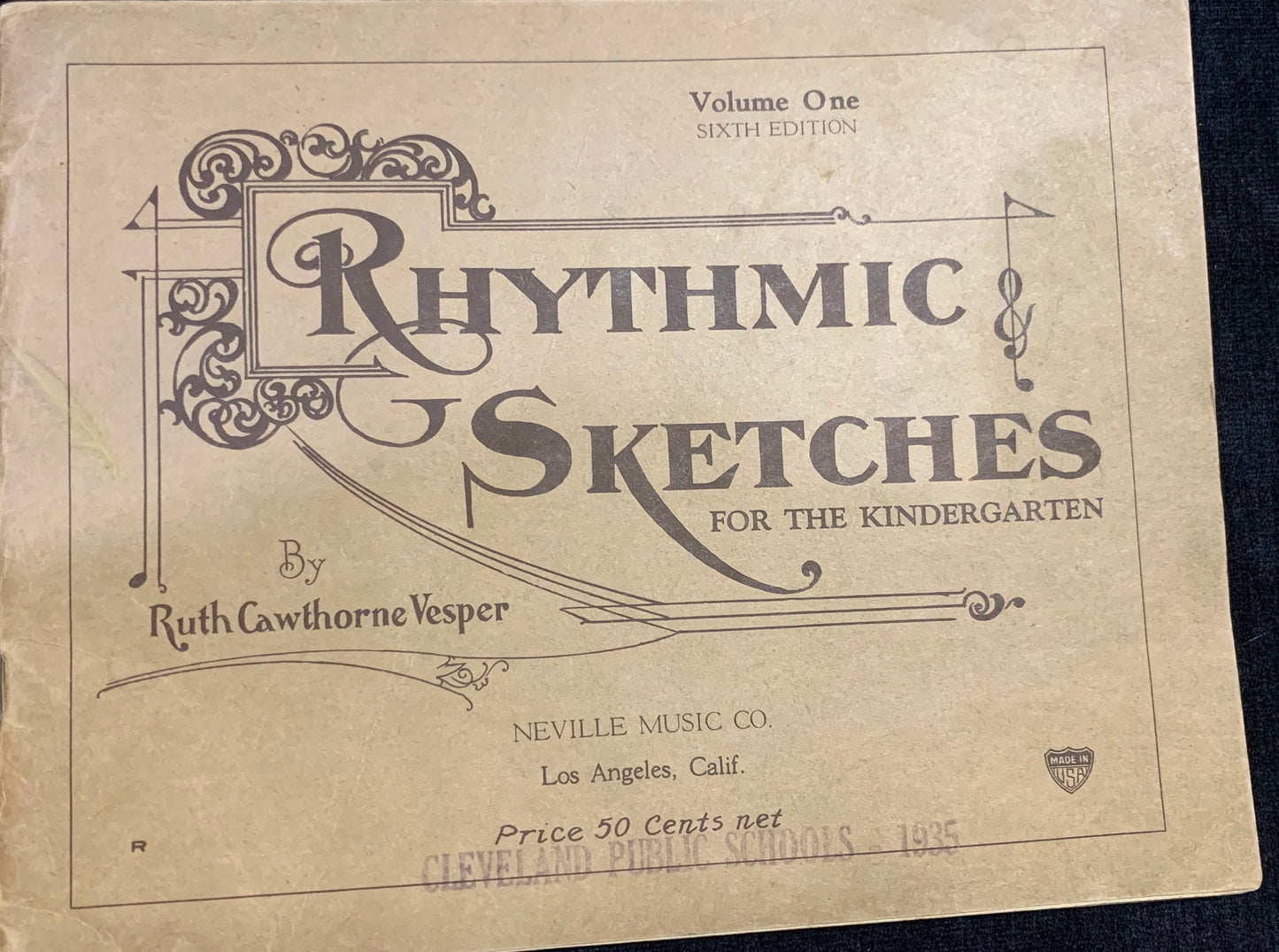 Rhythmic Sketches For the Kindergarten, Volume One Sixth Edition - Early 1920's