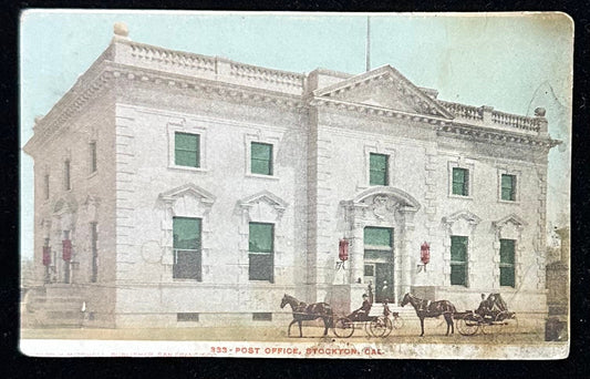 333 Post Office, Stockton, Cal. - Pre 1906 Address only BacksideVintage Postcard