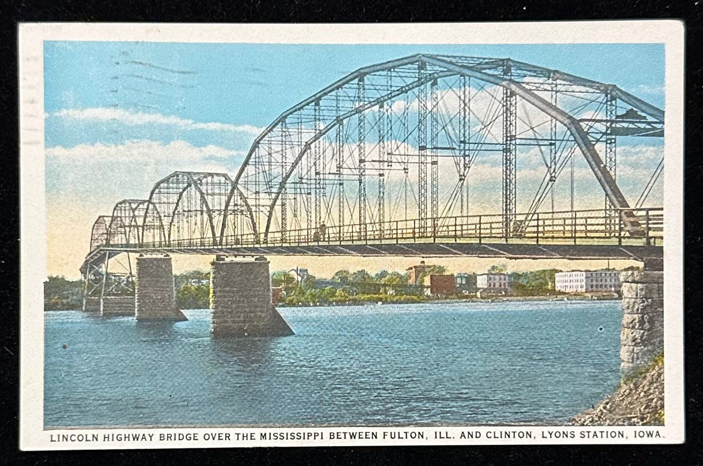 Lincoln Highway Bridge over the Mississippi between Fulton, Ill. And Clinton, Lyons Station, Iowa - Vintage Postcard