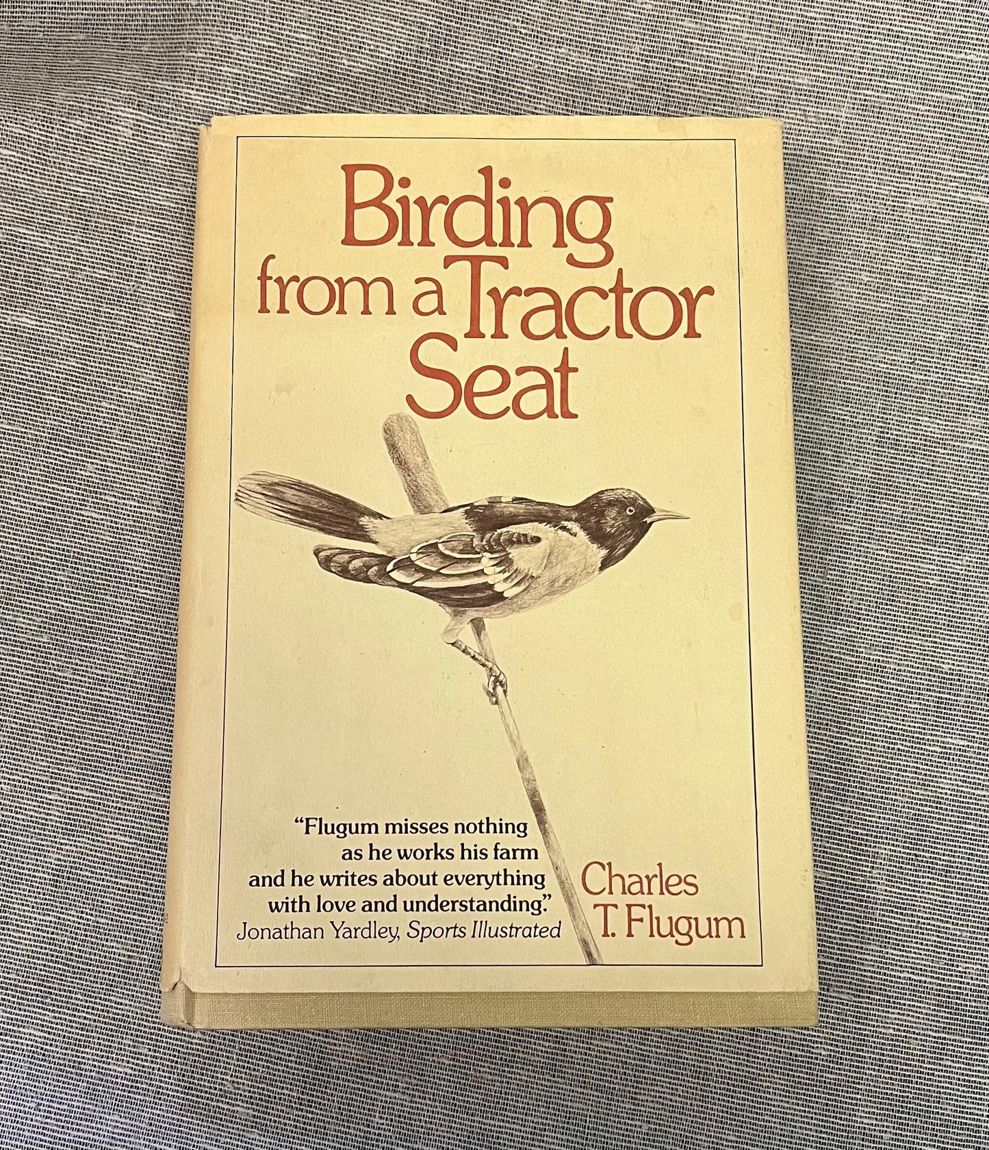 Birding from a Tractor Seat by Charles T. Flugum - Hardcover Book - Birding Book in Story Form - Pen & Ink Illustrations-