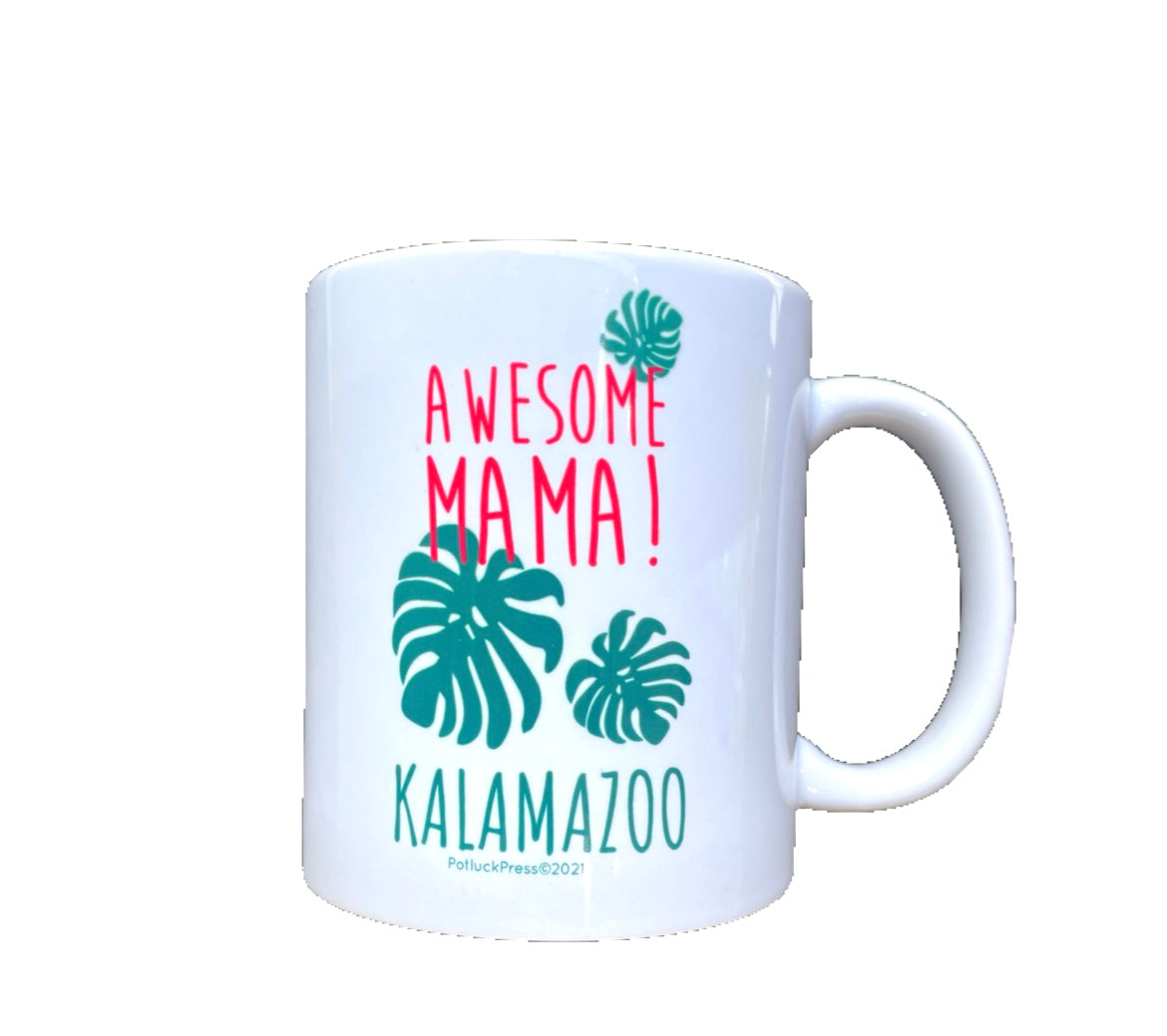 Awesome Mama! Kalamazoo Mug